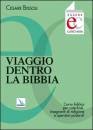 BISSOLI C., VIAGGIO DENTRO LA BIBBIA