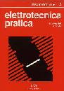 ARMANINI D.- SESTO, Elettrotecnica pratica Vol.2: M;isure elettriche