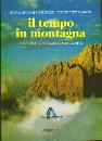 KAPPENBERGER-KERKMAN, Tempo in montagna. Manuale di meteorologia alpina