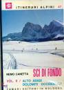 CANETTA NEMO, Sci di fondo. Vol.II / Alto Adige, Dolomiti occ.