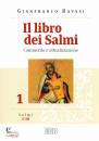 RAVASI GIANFRANCO, Il libro dei Salmi. Vol. 1 (1-50)