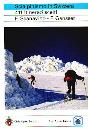 SCANAVINO-GANSSER, Scialpinismo in Svizzera. 411 itinerari scelti