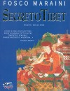 MARAINI FOSCO, Segreto Tibet