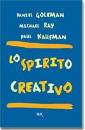 GOLEMAN DANIEL, Spirito creativo