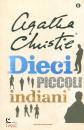 CHRISTIE AGATHA, Dieci piccoli indiani