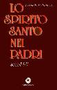 DI NOLA GERARDO, Spirito Santo nei Padri