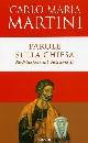 MARTINI C.M., Parole sulla chiesa. Meditazioni sul Vaticano II