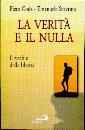 CODA-SEVERINO, Verità e il nulla. Il rischio della libertà