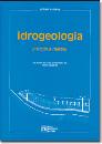 CASTANY GILBERT, Idrogeologia principi e metodi