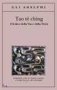 DUYVENDAK, Tao Te Ching il libro della via e della virtu