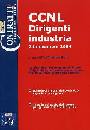 TOFFOLETTO-ASSOCIATI, CCNL Dirigenti industria  24 novembre 2004