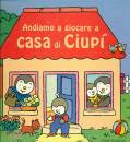 LIBRO ANIMATO, Andiamo a giocare a casa di Ciup