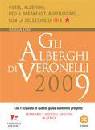 VERONELLI, Alberghi di Veronelli 2009
