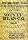 CHABOD - GRIVEL-..., Monte Bianco. Volume II