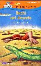 SACHAR LOUIS, Buchi nel deserto