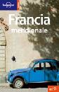 LONELY PLANET, FRANCIA meridionale