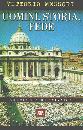 MESSORI VITTORIO, Uomini storia fede. Antologia di "Vivaio"