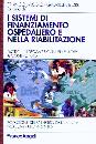 immagine di Sistemi finanziamento ospedaliero e riabilitazione