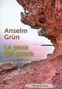 GRUN ANSELM, Pace del cuore