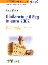 BISIO LUCA, Bilancio e il Peg in euro 2002