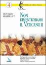 MARTELET GUSTAVE, Non dimentichiamo il Vaticano II