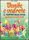 COSTA M., VENITE E VEDRETE 2 - Invitati alla cena - Guida