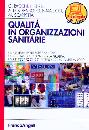 PACCHI-BERTI-..., Qualit in organizzazioni sanitarie