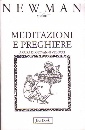 NEWMAN JOHN HENRY, Meditazioni e preghiere