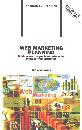 FERRANMDINA ANTONIO, Web marketing planning. Guida operativa. Floppy