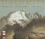 DEMEZ-PELLEGRINON, Le Dolomiti nelle antiche vedute