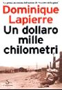 LAPIERRE DOMINIQUE, UN DOLLARO MILLE CHILOMETRI