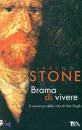 STONE IRVING, La brama di vivere