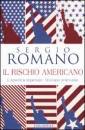 ROMANO SERGIO, IL RISCHIO AMERICANO