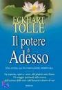 ECKHART TOLLE, Il potere di adesso