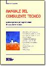 CASTELLO GRAZIANO, Manuale del consulente tecnico