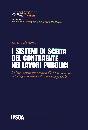 AA.VV., I sistemi di scelta del contraente lavori pubblici