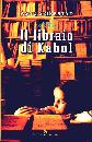 SEIERSTAD ASNE, Libraio di Kabul