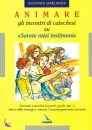 MARCHIONI GIOVANNI, Animare gli incontri di catechesi. Sarete miei t.