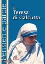 PAOLINE EDIZIONI, Pensieri e parole di Teresa di Calcutta