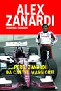 ZANARDI ALEX, Per Zanardi da Castel Maggiore