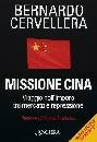 CERVELLERA BERNARDO, Missione Cina. Viaggio nell