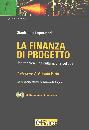 IMPERATORI, Finanza di progetto.