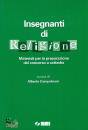 CAMPALEONI ALBERTO, Insegnanti di religione. Preparazione al concorso