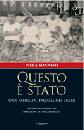 SONNINO PIERA, Questo  stato. Una famiglia italiana nei lager