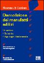 AA.VV., Demolizione dei manufatti edilizi