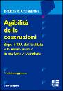 CAMPANA SILVIO, Agibilit delle costruzioni