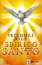 SHALOM, Preghiere allo Spirito Santo