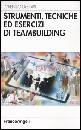 LAZZARI LORENZO, Strumenti tecniche ed esercizi di teambuilding