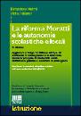 NUTINI-PALLANTE, Riforma Moratti e le autonomie scolastiche locali