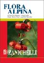 ZANICHELLI, Flora alpina